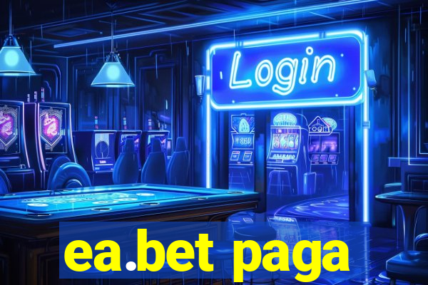 ea.bet paga